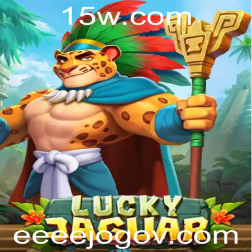 Descubra LuckyJaguar: O Incrível Mundo do Jogo eeeejogo